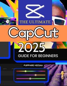 CapCut 2025 Guide for beginners